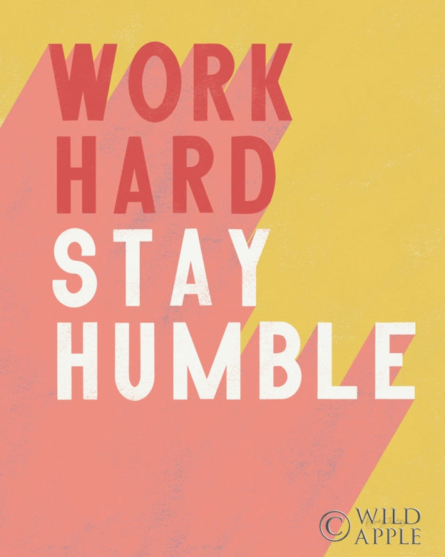 Reproduction of Work Hard Stay Humble Crop by Becky Thorns - Wall Decor Art